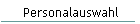 Personalauswahl